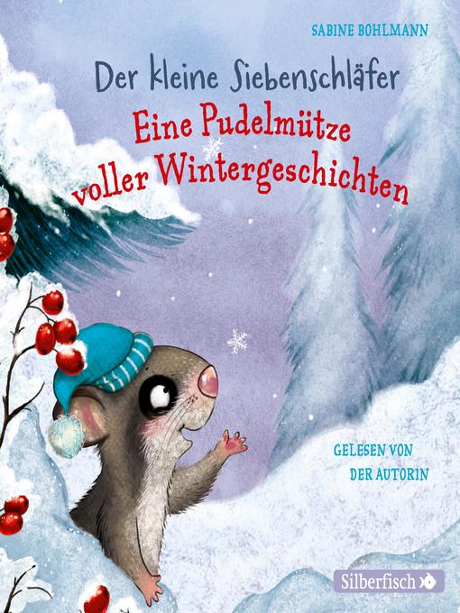 Title details for Der kleine Siebenschläfer by Sabine Bohlmann - Wait list